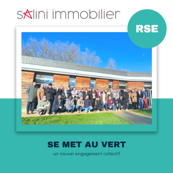 💚[𝗥𝗦𝗘] Salini Immobilier initie une politique RSE